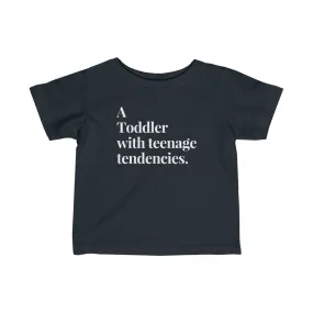 Teenage Tendencies Toddler Tee